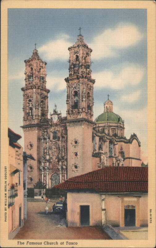 The Famous Church at Taxco Mexico William Berlin Goolsby