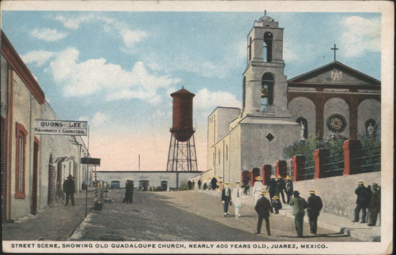 Street Scene, Old Guadalupe Church, Ciudad Juarez Mexico
