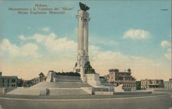 Maine Explosion Memorial, Habana, Cuba Postcard