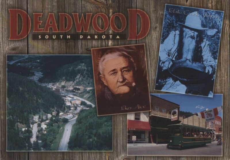 Deadwood, South Dakota: Wild West Characters & Town Views