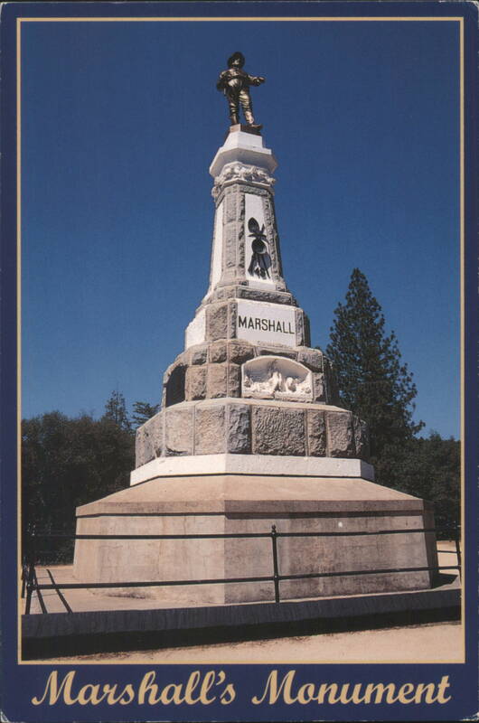 Marshall's Monument, James Wilson Marshall Gold Discovery
