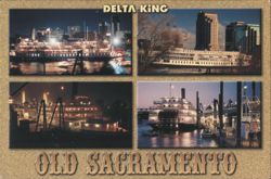 DELTA KING Steamboat, Old Sacramento, CA Postcard