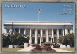 Fairfield Solano County Courthouse Postcard