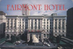 Fairmont Hotel, Nob Hill, San Francisco Postcard