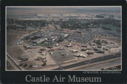 Castle Air Museum Aerial View, Atwater, CA Postcard