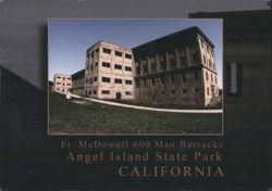 Ft. McDowell 600 Man Barracks, Angel Island State Park Postcard
