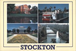 Stockton CA: Haggin Museum, Island Queen, Bridges, Auditorium Postcard