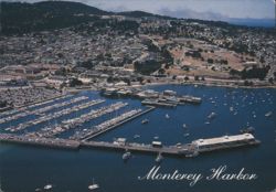 Monterey Harbor, Fisherman's Wharf and Boat Haven Postcard