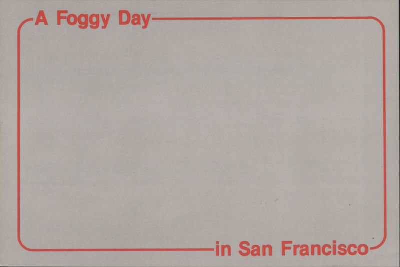 A Foggy Day in San Francisco California