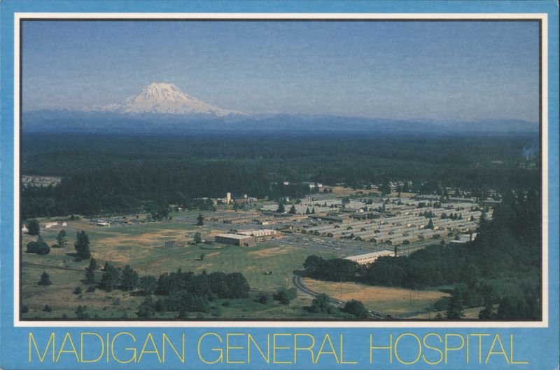 Madigan General Hospital Fort Lewis, WA with Mt. Rainier Washington