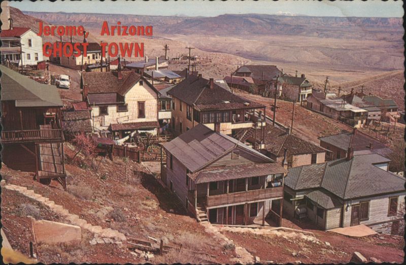 Jerome Ghost Town, Mingus Mountain, Arizona