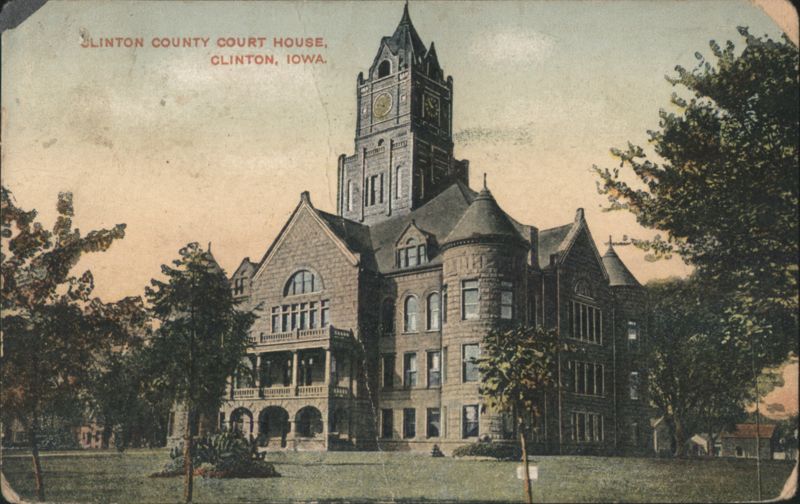 Clinton County Court House, Clinton, Iowa