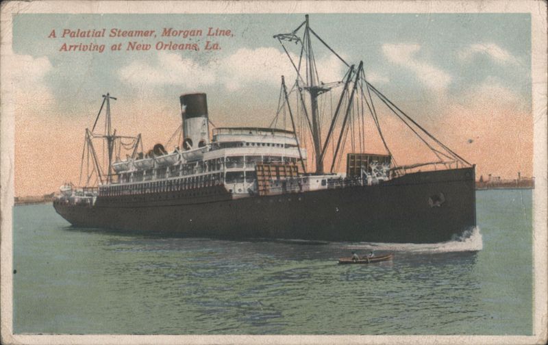 Palatial Steamer, Morgan Line, Arriving at New Orleans Louisiana