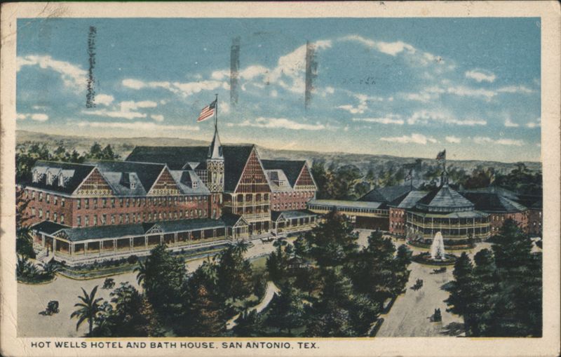 Hot Wells Hotel and Bath House, San Antonio Texas