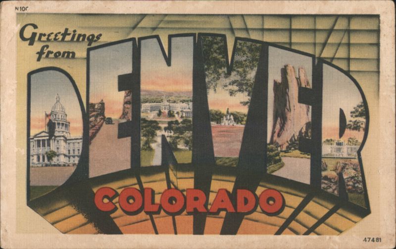 Greetings from Denver Colorado Letter View