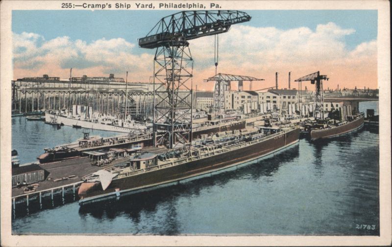 Cramp's Ship Yard, Philadelphia, PA - Ships & Cranes Pennsylvania