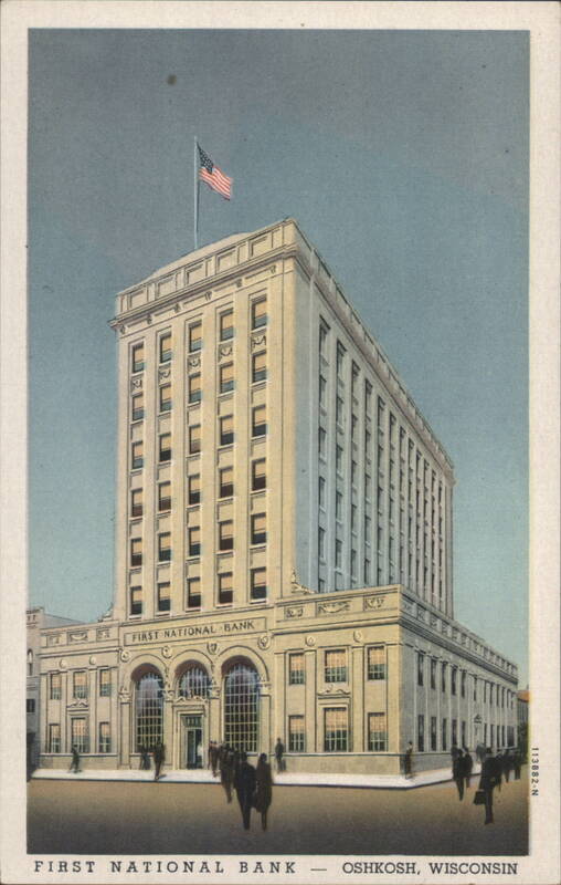 First National Bank, Oshkosh, Wisconsin