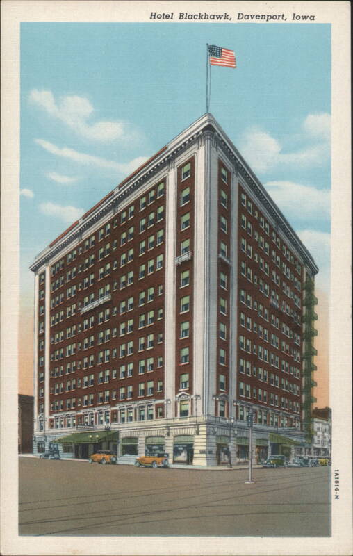 Hotel Blackhawk, Davenport, Iowa