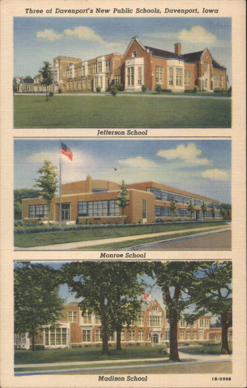 Davenport's New Public Schools: Jefferson, Monroe, Madison Iowa