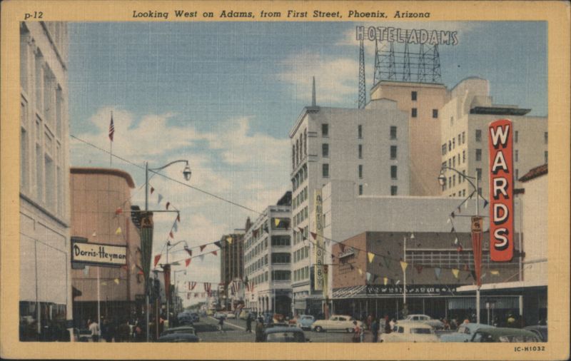 Hotel Adams, Wards, Adams St. from First St., Phoenix, AZ Arizona