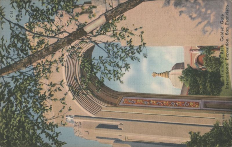 Triumphal Arch, Golden Gate International Exposition, San Francisco California
