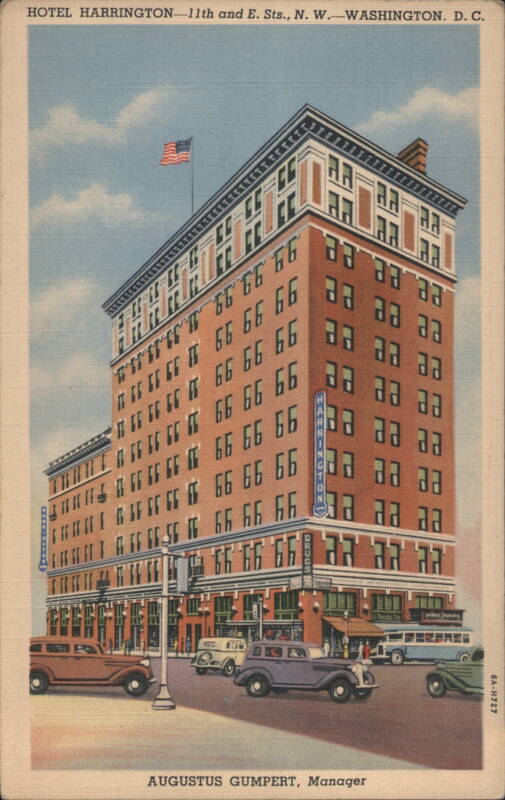 Hotel Harrington, 11th and E. Sts., NW Washington District of Columbia