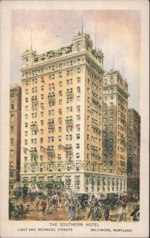 The Southern Hotel, Light and Redwood Streets BALTIMORE Maryland