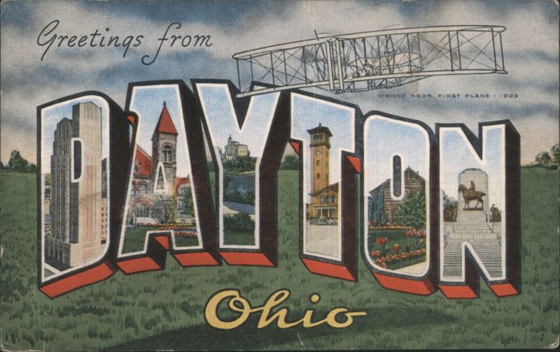 Greetings from Dayton Ohio, Wright Bros. First Plane 1903