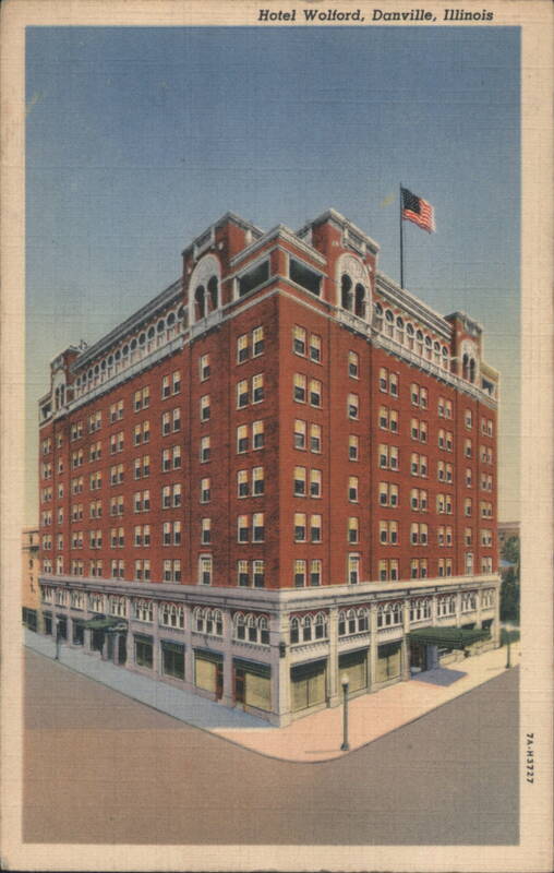 Hotel Wolford, Danville, Illinois