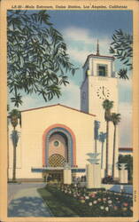 Main Entrance, Union Station, Los Angeles, CA Postcard