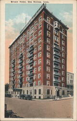 Brown Hotel, Des Moines, Iowa Postcard
