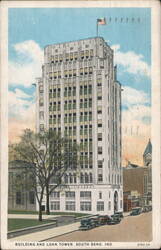 BUILDING AND LOAN TOWER. SOUTH BEND, IND. Postcard