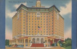 Baker Hotel, Mineral Wells, Texas Postcard