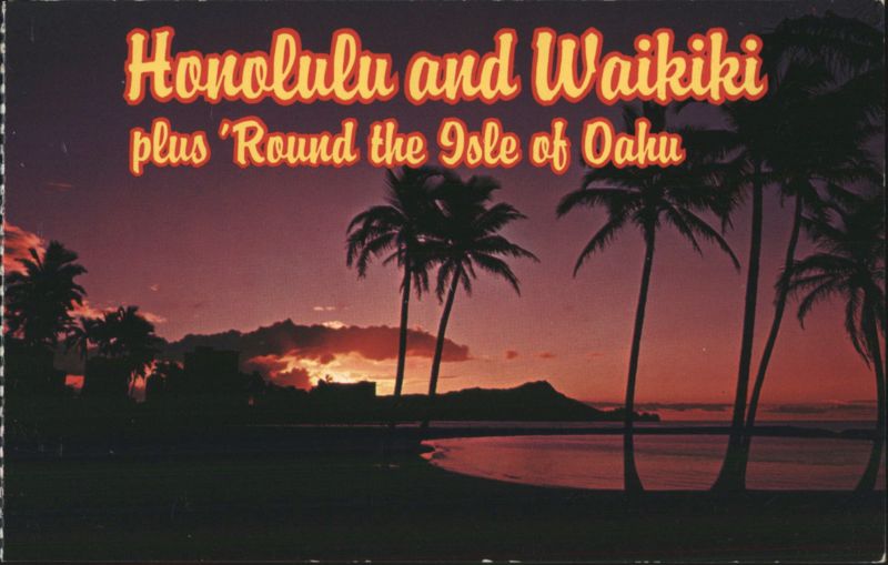 Honolulu and Waikiki plus 'Round the Isle of Oahu Hawaii