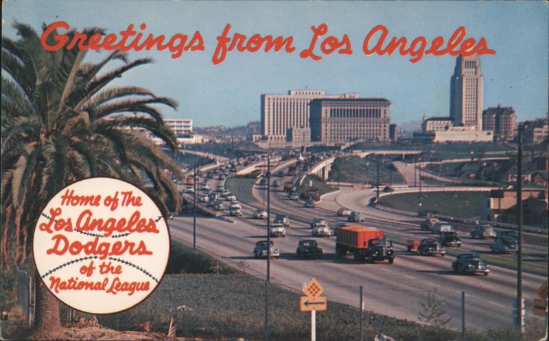 Greetings from Los Angeles, Dodgers, Hollywood Freeway California