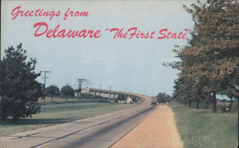 Delaware The First State - Du Pont Highway, St. Georges Saint Georges