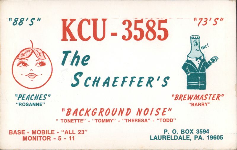KCU-3585 The SCHAEFFER'S, Peaches & Brewmaster QSL & Ham Radio