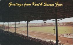 Greetings from Kent & Sussex Fair Grandstand & Track Postcard