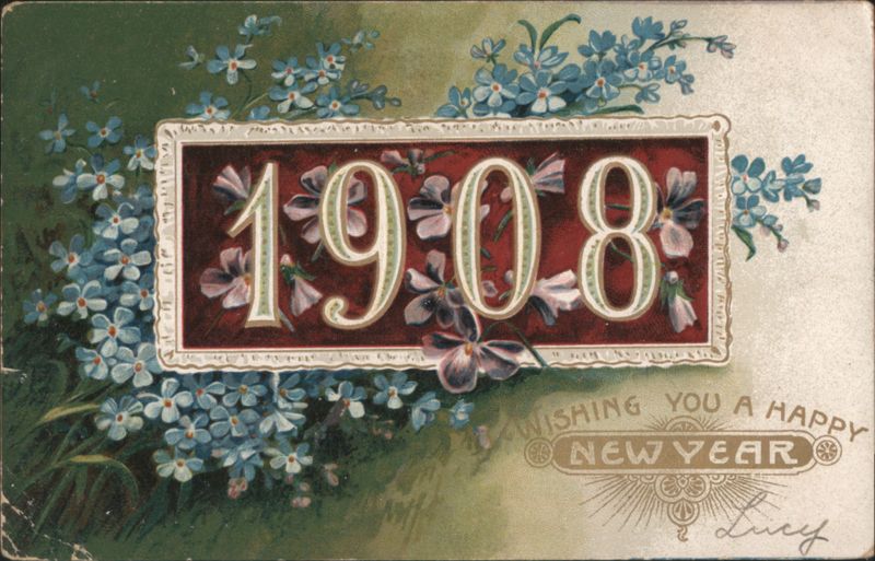 1908 New Year Greeting with Forget-Me-Nots Lucy Year Dates
