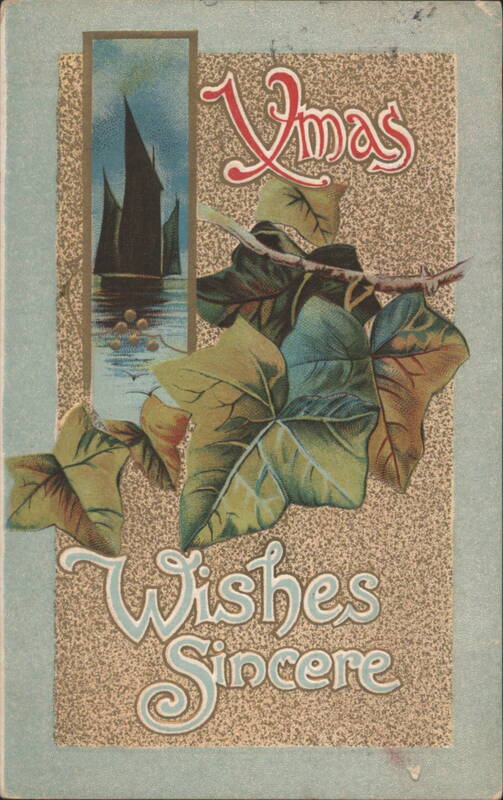 Xmas Wishes Sincere with Ivy Leaves & Sailboats Christmas