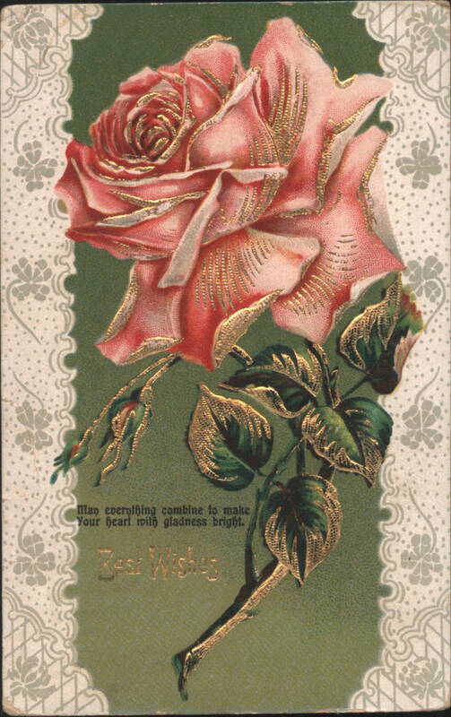 Pink Rose with Gold Accents & Best Wishes Greeting, Newaygo MI 1910