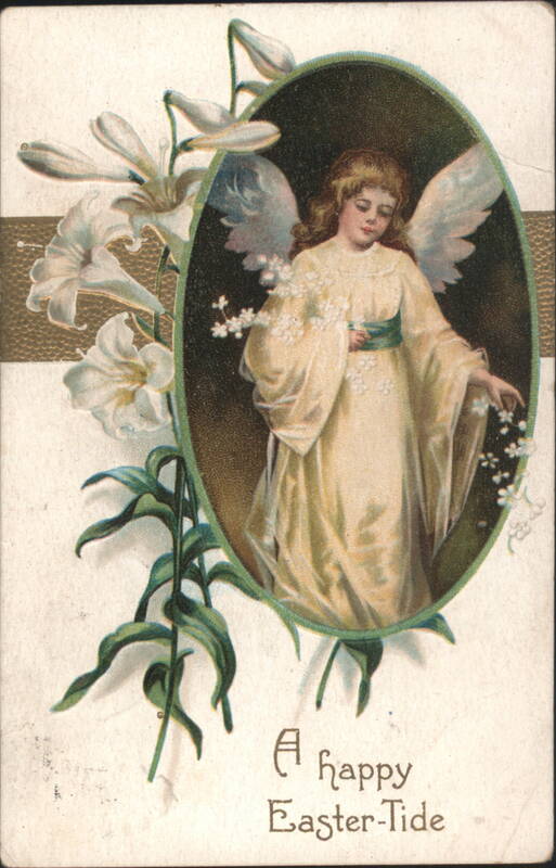 Easter Angel with White Lilies, A Happy Easter-Tide Greeting