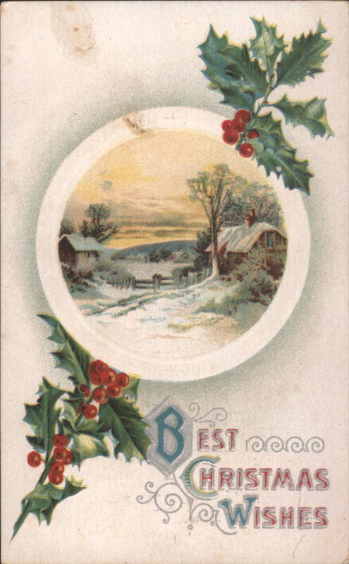 Best Christmas Wishes Winter Landscape Holly Berries