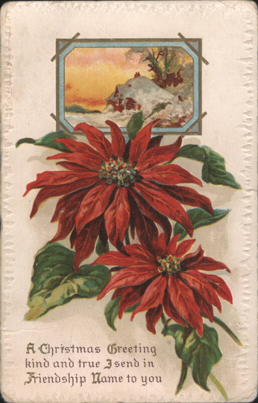 Christmas Poinsettias with Winter Scene & Greeting, 1910