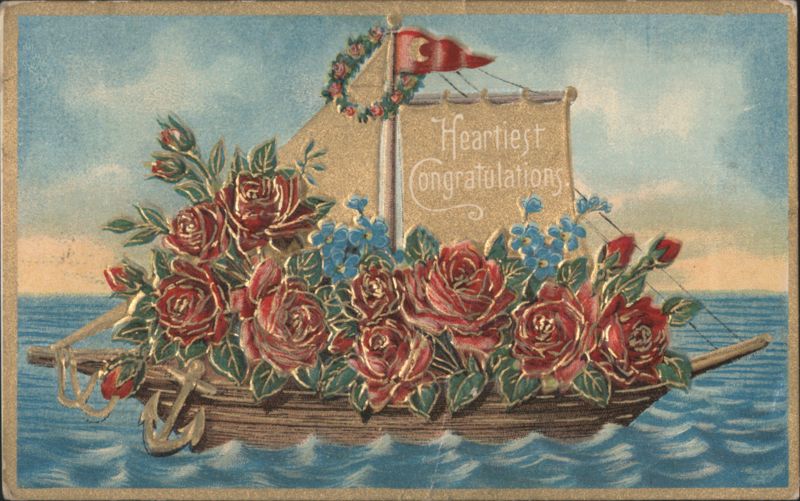 Heartiest Congratulations Boat with Red Roses & Blue Flowers, 1911