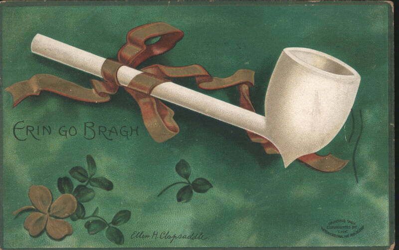ERIN GO BRAGH with Pipe and Shamrocks by Ellen H. Clapsaddle