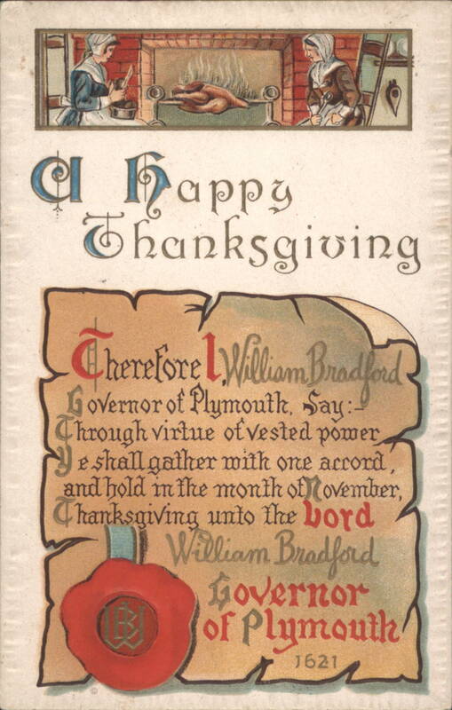A Happy Thanksgiving with Pilgrims and William Bradford Proclamation