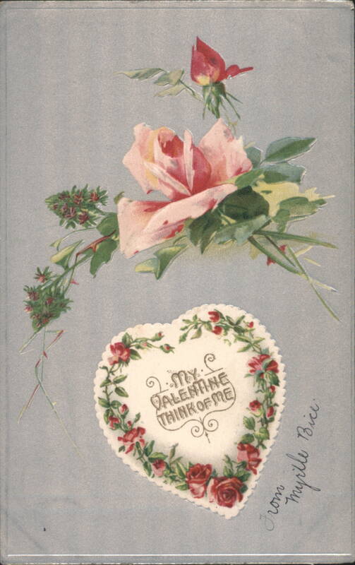 My Valentine Think of Me Roses and Heart