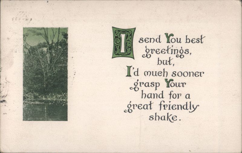 I'd Sooner Grasp Your Hand for a Friendly Shake Greeting Postcard