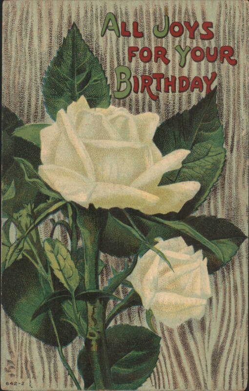 White Roses with 'All Joys for Your Birthday' Greeting